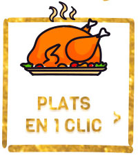 Plats en 1 clic !