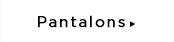 Pantalons