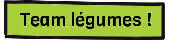 Team légumes