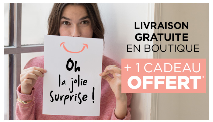 Livraison boutique + cadeau offert